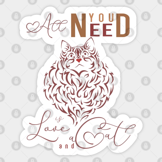 All You Need Is Love And a Cat Sticker by FlyingWhale369